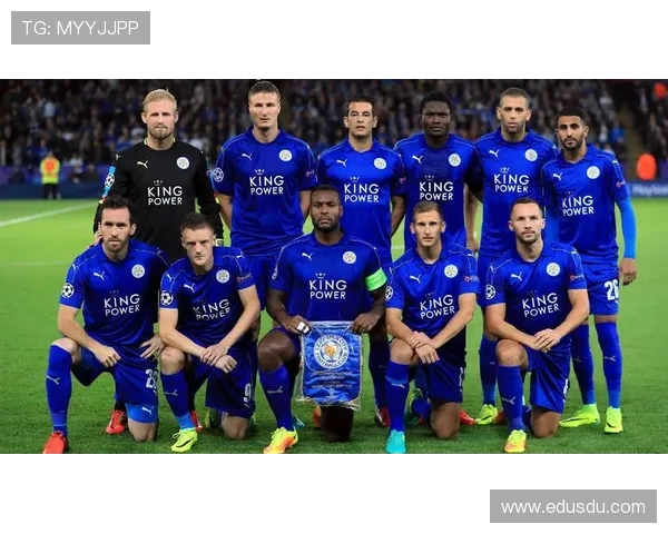 莱斯特城俱乐部逆袭之路从草根球队到英超传奇的崛起历程